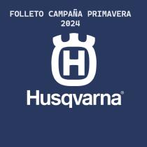 CATALOGO HUSQVARNA CAMPAÑA PRIMAVERA 